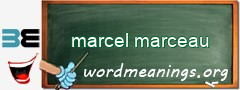 WordMeaning blackboard for marcel marceau